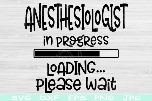 Anesthesiologist in Progress Loading Svg for Graphics and Crafts