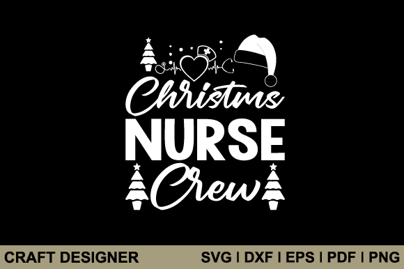 Christmas Nurse Crew Graphics for Crafts