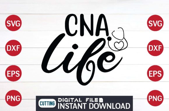 Cna Life Cut File Design: Graphics for Crafts