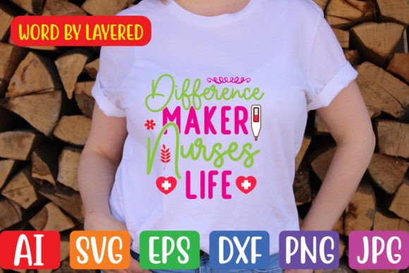 Difference Maker Nurse Life SVG for Crafts & Graphics