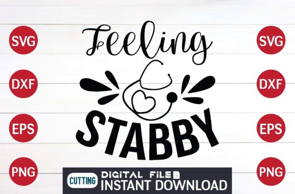 Feeling Stabby Cut File Design: Graphics for Crafts