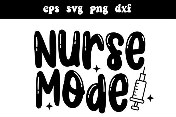 Nurse Mode SVG: Cute Graphics for Crafts