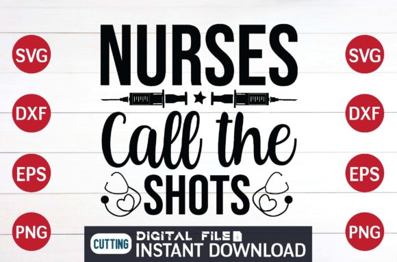 Nurses Call the Shot Graphics for Crafts
