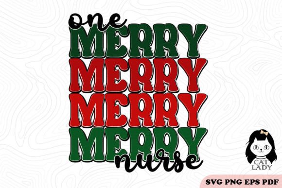 One Merry Nurse Christmas SVG PNG for Crafts and Graphics
